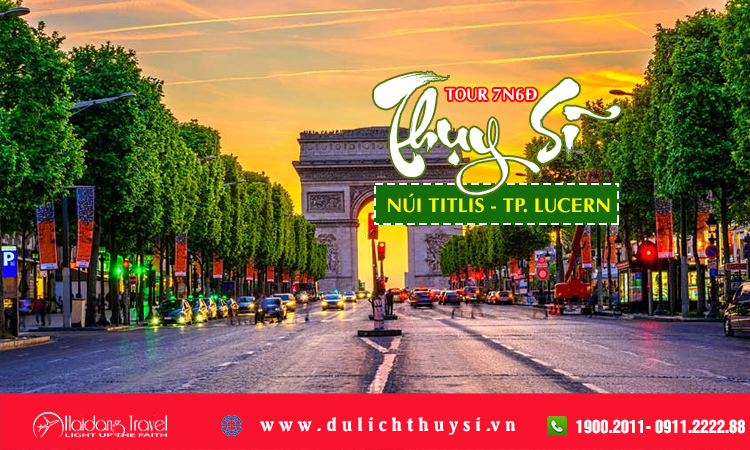 Tour Thụy Sĩ Núi Titlis – Thành Phố Lucern 7 ngày 6 đêm